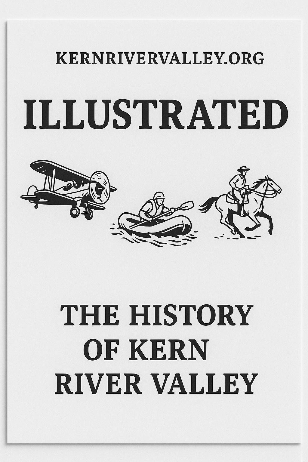 Kern River Valley History Flyer
